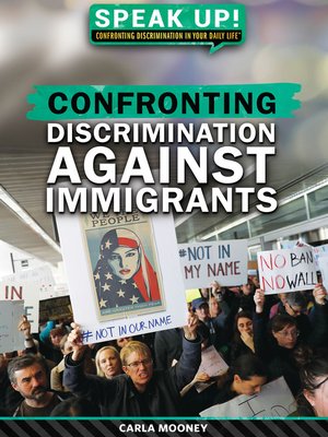 cover image of Confronting Discrimination Against Immigrants